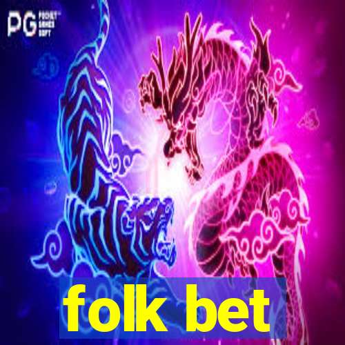 folk bet